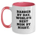 Funny Barber Gifts for Men - Barber By Day, World's Best Mom By Night. - Two Tone Coffee Mug for Graduation - Main