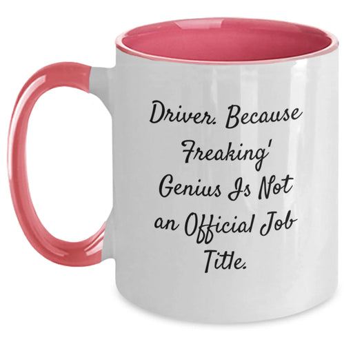 Driver Humor Gifts from Friends, Funny Two Tone Coffee Mug for Driver, Birthday Unique Gifts for Men and Women - Main