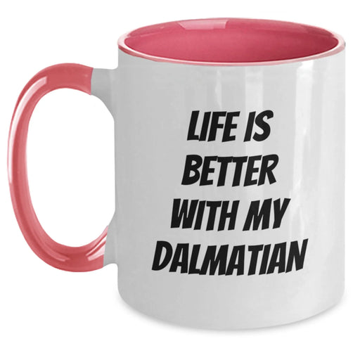 Dalmatian Dog Two Tone Coffee Mug - Funny Quote Gifts from Men to Women for Birthday Unique Gifts - Main