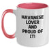Havanese Dog Gifts, Funny Quote Lover Mug, Birthday Unique Gifts from Men to Havanese Dog Lovers, Two Tone Coffee Mug - Main
