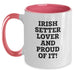 Funny Irish Setter Lover Gifts from Friends, Unique Two Tone Coffee Mugs for Irish Setter Dog Enthusiasts, Birthday Unique Gifts for Men, Women, Family, Coworkers - Main