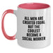 Funny Social Worker Gifts from Men, Women, or Friends for Social Workers, Two Tone Coffee Mugs with Coolest Become A Social Worker Quote, Christmas Unique Gifts - Main