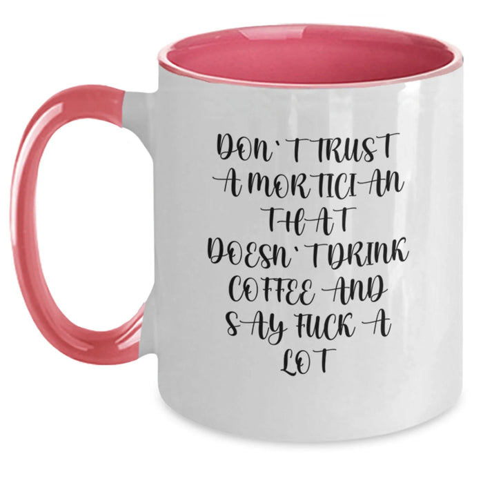 Funny Mortician Gifts from Friends Christmas Unique Gifts for Mortician Two Tone Coffee Mug - Main