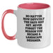 Funny Landscape Designer Gifts from Men to Friends for Christmas Unique Two Tone Coffee Mug, 'No Matter How Difficult The Days May Get. Never Forget The Reason You Became A Landscape Designer.' - Main