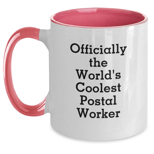 Funny Gift for Postal Worker Friends, Unique Two Tone Coffee Mug, Officially The World's Coolest Postal Worker Quote, Gifts from Men to Father's Day Unique Gifts for Him - Main