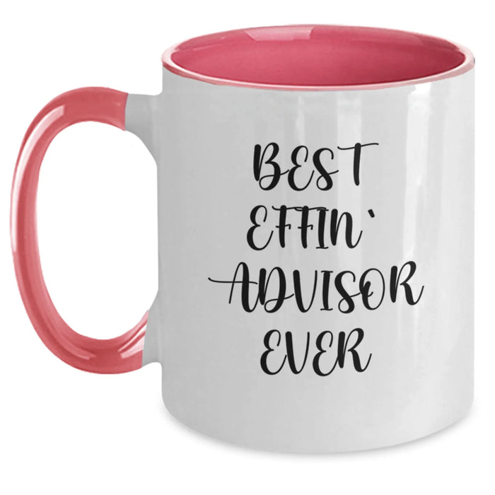 Funny Advisor Gifts from Men - Best Effin' Advisor Ever Two Tone Coffee Mug for Valentine's Unique Gifts - Main