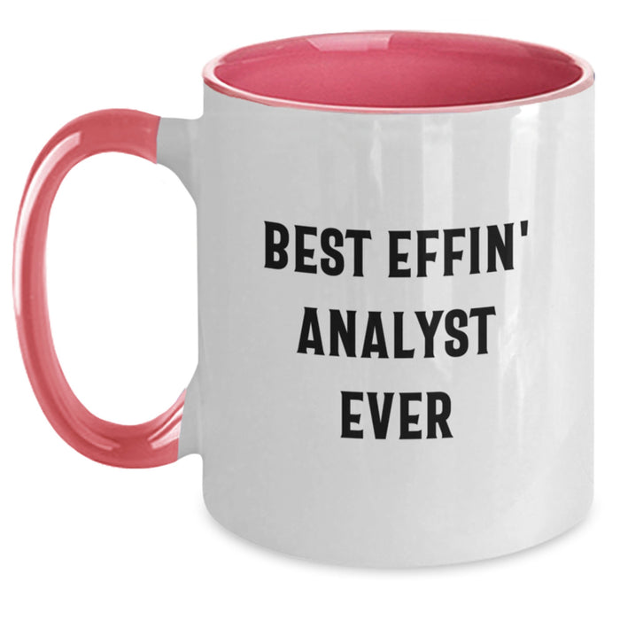 Funny Analyst Gifts from Family, Unique Two Tone Coffee Mug for Best Effin' Analyst Ever, Father's Day Unique Gifts for Men, Women, Friends, Coworkers, Family - Main
