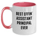Funny Christmas Unique Gifts for Assistant Principals - Best Effin' Assistant Principal Ever Two Tone Coffee Mug, Gifts from Friends, Family, or Coworkers - Main