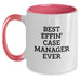 Funny Case Manager Gifts from Friends for Christmas Unique Mugs Best Effin' Ever - Two Tone Coffee Mug, Case Manager Appreciation - Main
