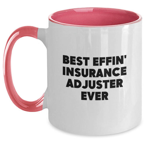 Funny Insurance Adjuster Gifts for Insurance Adjusters - Best Effin' Insurance Adjuster Ever Two Tone Coffee Mug Gifts from Family and Friends on Father's Day - Main