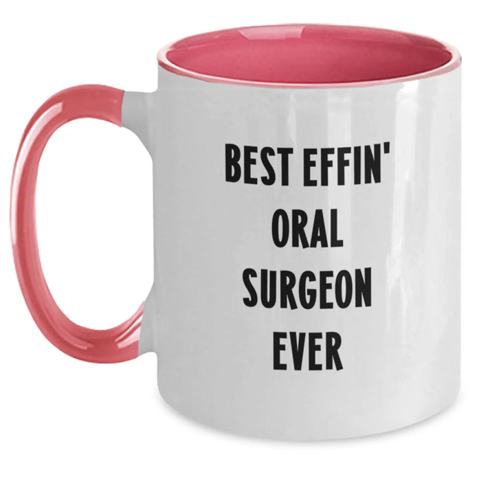 Funny Oral Surgeon Gifts, Best Effin' Oral Surgeon Ever, Christmas Unique Mugs for Men, Women, Friends, Coworkers, from Family - Main