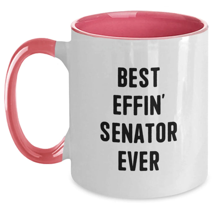 Funny Senator Gift from Men to Senator Valentine's Unique Two Tone Coffee Mugs Best 'Effin' Senator Ever - Main
