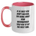 Funny Woodworker Gifts from Friends, Graduation Unique Gifts for Woodworker, Two Tone Coffee Mug with If At First You Don't Succeed, Try Doing What Your Woodworker Told You To Do The First Time. - Main