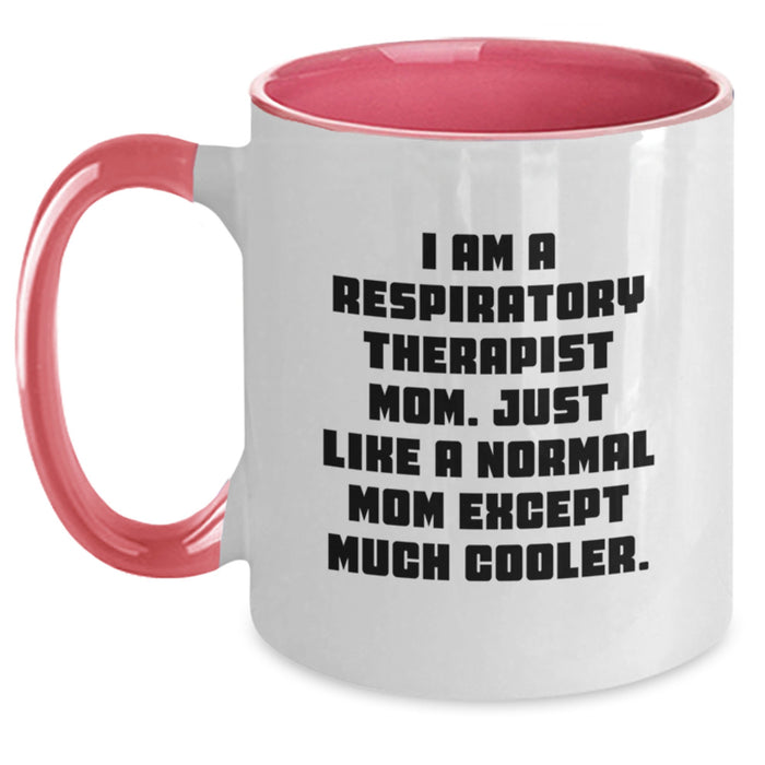 Funny Respiratory Therapist Gifts for Graduation - Two Tone Coffee Mug, 'I Am A Respiratory Therapist Mom', Gifts from Family to Respiratory Therapist Mom - Main