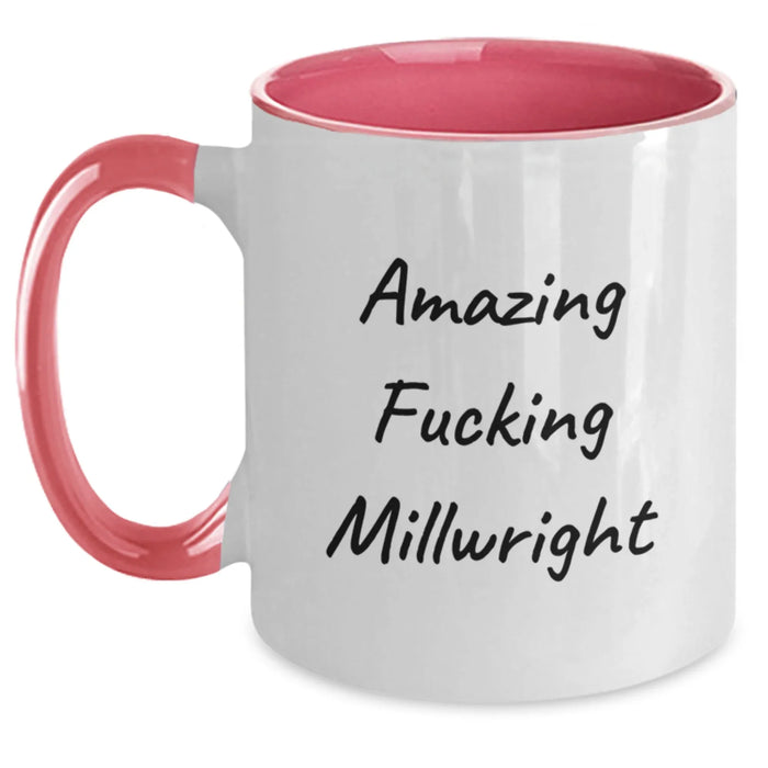 Funny Millwright Gifts - Two Tone Coffee Mugs for Men, Funny Quotes, Birthday Unique Gifts, Gifts from Friends, Gifts for Millwright - Main