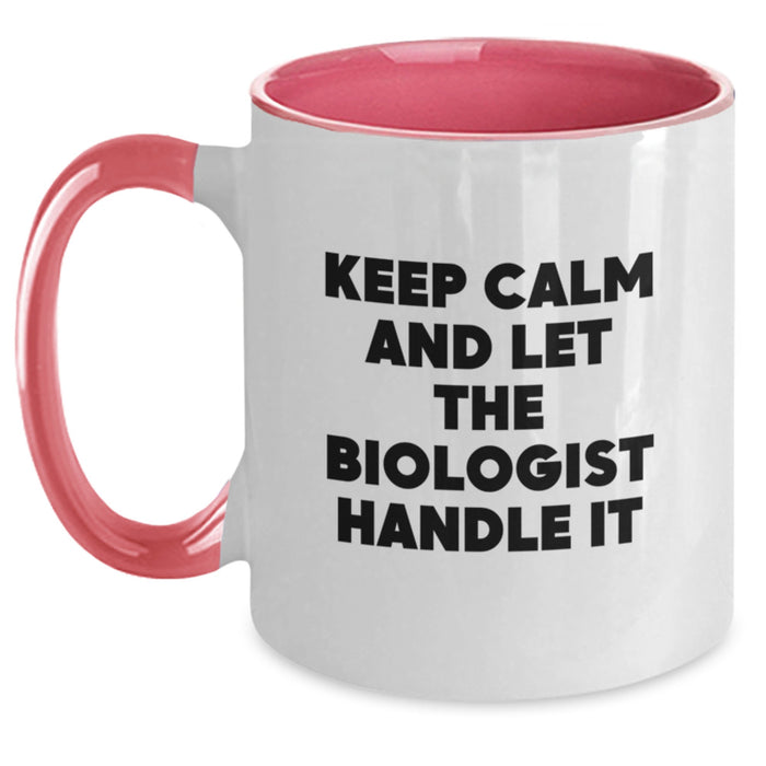 Funny Biologist Gifts for Him, Gifts from Friends to Graduation Unique Biologist Mugs, Two Tone Coffee Mug, Keep Calm And Let The Biologist Handle It - Main