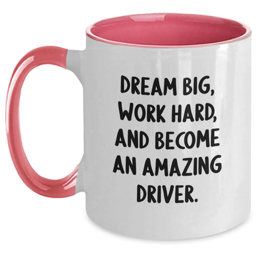 Encouragement Gifts from Friends, Family, or Coworkers for Amazing Driver Two Tone Coffee Mug - Dream Big - Main