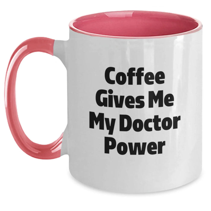 Funny Doctor Quote Two Tone Coffee Mugs Gifts for Doctor from Friends, Birthday Unique Gifts, Two Tone Coffee Mugs for Doctor Lovers - Main
