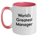 Funny World's Greatest Manager Quote Gifts from Friends for Manager, Unique Two Tone Coffee Mugs for Valentine's, Inspirational Mug for Men and Women - Main