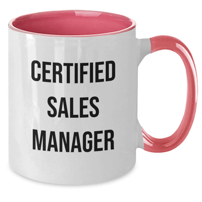 Funny Sales Manager Gifts, Unique Christmas Unique Gifts for Men, Women, Friends, Coworkers, Family, "Certified Sales Manager" Two Tone Coffee Mug - Additional