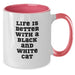 Funny Black and White Cat Gifts, Life Is Better With A Quote, Two Tone Coffee Mug, Perfect Birthday Unique Gifts from Friends, Gifts for Black and White Cat Lovers - Additional