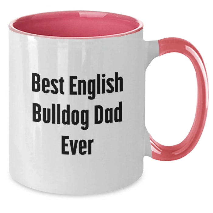 Funny English Bulldog Dad Birthday Unique Gifts from Men to Friends Who Love Their Two Tone Coffee Mug Best English Bulldog Dad Ever - Additional