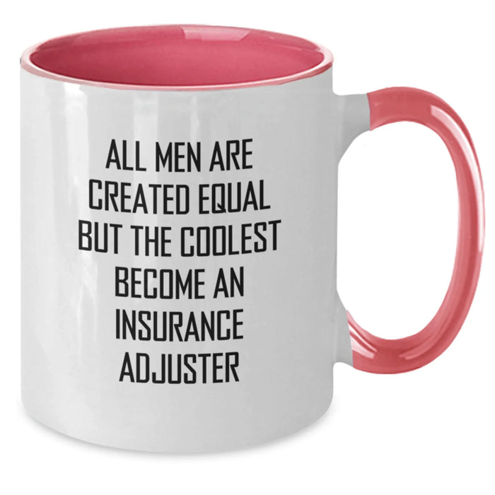 Funny Insurance Adjuster Gifts for Him, Unique Two Tone Coffee Mug, 'All Men Are Created Equal But The Coolest Become An Insurance Adjuster', Birthday Unique Gifts from Men to Insurance Adjusters - Additional
