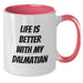 Dalmatian Dog Two Tone Coffee Mug - Funny Quote Gifts from Men to Women for Birthday Unique Gifts - Additional
