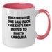 North Carolina Two Tone Coffee Mugs Funny Inspirational Birthday Unique Gifts from Friends to Family - Additional