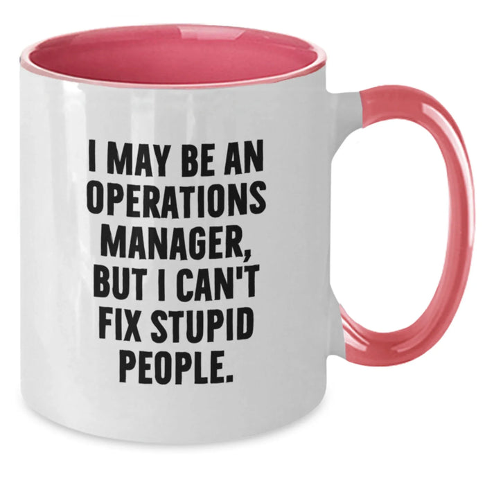 Operations Manager Laughs Funny Gifts from Friends for Him Her Birthday Unique Two Tone Coffee Mug - Additional