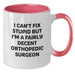 Funny Orthopedic Surgeon Gifts for Men, Women, and Coworkers - I Can't Fix Stupid Two Tone Coffee Mug - Unique Valentine's Present from Friends and Family - Additional