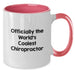 Funny Chiropractor Gifts from Men, Unique Two Tone Coffee Mugs with Officially The World's Coolest Chiropractor Quote, Perfect for Father's Day - Additional