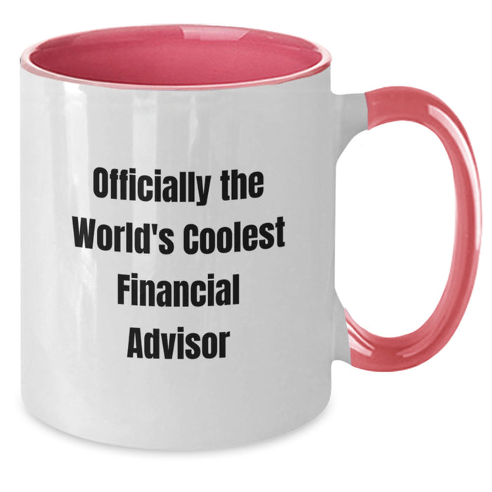 Funny Financial Advisor Christmas Unique Gifts from Friends - Officially The World's Coolest Financial Advisor Two Tone Coffee Mug, Gifts for Financial Advisor - Additional