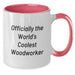 Funny Woodworker Gifts, Officially The World's Coolest Woodworker Two Tone Coffee Mug, Christmas Unique Presents from Friends for Woodworkers - Additional