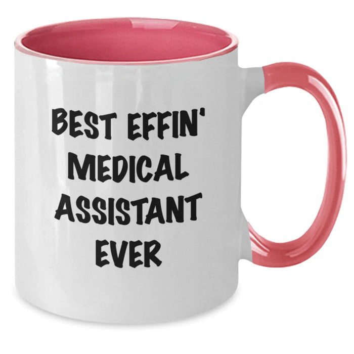 Funny Medical Assistant Gifts for Medical Assistant Men - Best Effin' Medical Assistant Ever Two Tone Coffee Mug, Valentine's Unique Gifts - Additional