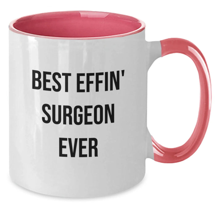 Funny Best Effin' Surgeon Ever Two Tone Coffee Mugs, Gifts from Men to Friends for Surgeons, Unique Birthday Unique Gifts for Him - Additional