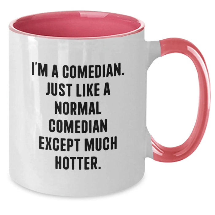 Funny Comedian Gift for Him, Two Tone Coffee Mug with I'm A Comedian Quote, Gifts from Friends for Comedian Men - Additional
