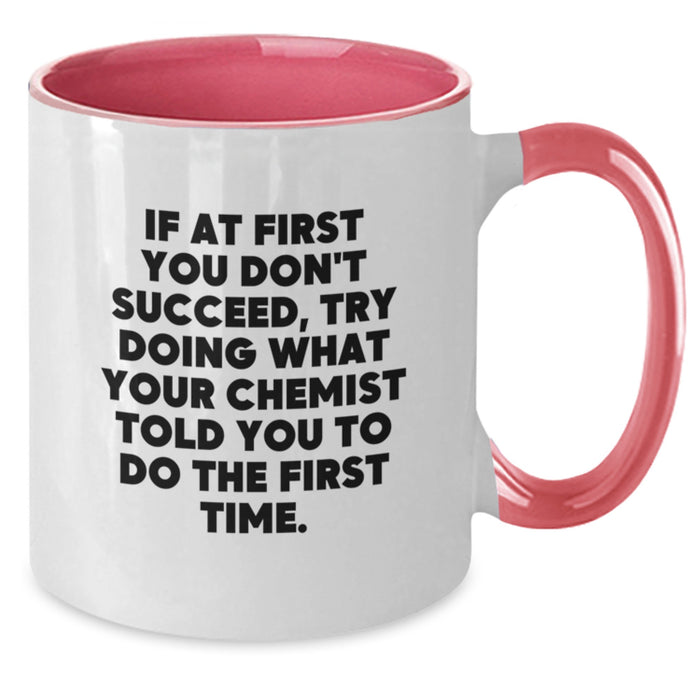 Funny Chemist Quotes Two Tone Coffee Mugs, Gifts from Men to Chemist Women on Mother's Day Unique - Additional