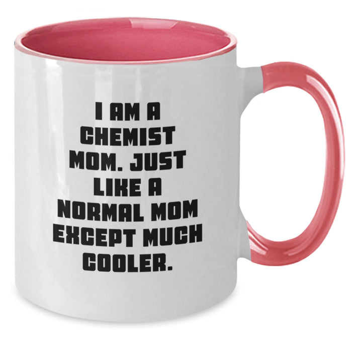 Chemist Gifts from Mom - Funny Two Tone Coffee Mug for Chemist Dad or Graduation Unique Gifts for Chemist Friends - Additional