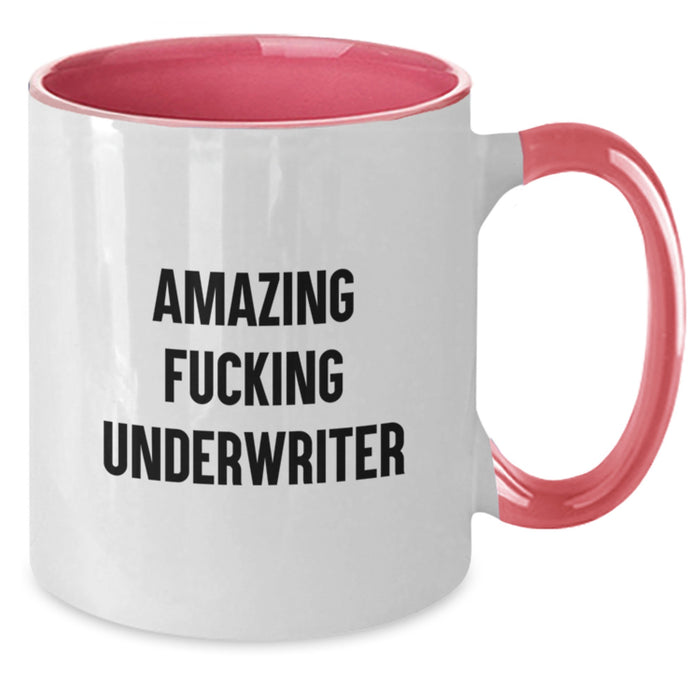 Funny Underwriter Gifts from Friends - Amazing Two Tone Coffee Mug for Graduation - Additional