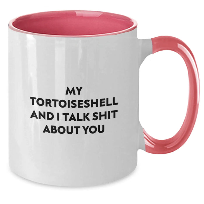 Funny Tortoiseshell Cat Gifts for Her, Graduation Unique Gifts from Friends, My Tortoiseshell And I Talk Shit About You, Two Tone Coffee Mug - Additional
