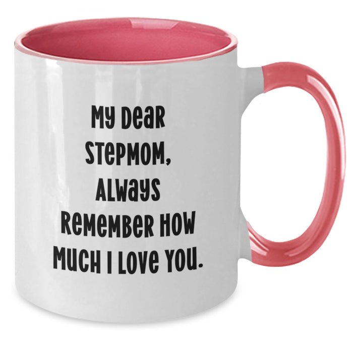 Funny Stepmom Gifts for Her, Two Tone Coffee Mug with My Dear Stepmom, Always Remember How Much I Love You, Graduation Unique Gifts from Family - Additional