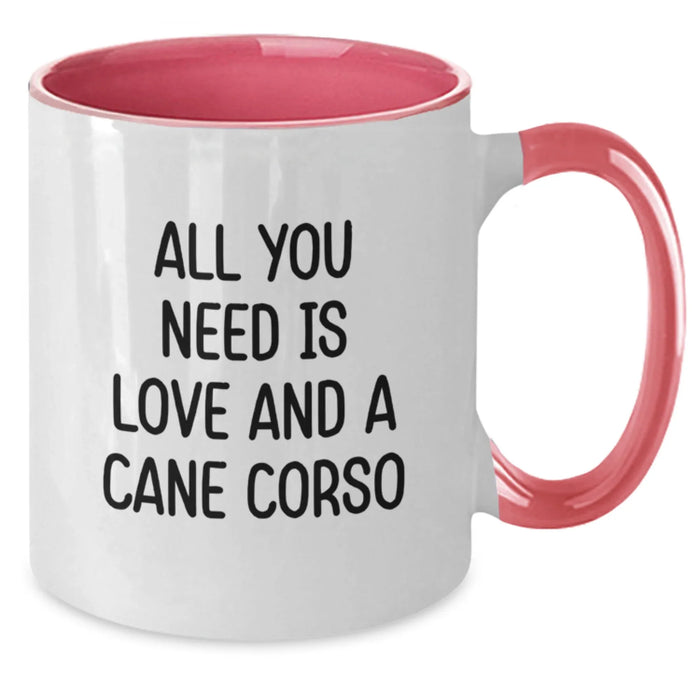 Funny Cane Corso Dog Lover Gifts from Family to Friends for Christmas Unique Coffee Mugs - All You Need Is Love and a Cane Corso, Two Tone Ceramic - Additional