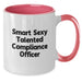 Funny Compliance Officer Gifts from Friends to Smart Sexy Talented Compliance Officer Birthday Unique Mugs - Additional