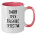 A Smart Sexy Talented Detective Christmas Two Tone Coffee Mug, Funny Quote Gifts for Men Women Friends, Gifts from Family, Funny Detective Gifts - Additional