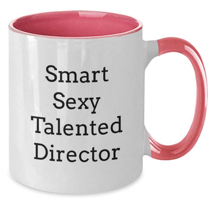 Funny Director Quotes, Smart Sexy Talented Director Gifts from Friends for Men and Women, Christmas Unique Director Two Tone Coffee Mug, 11oz Ceramic, Microwave and Dishwasher Safe - Additional