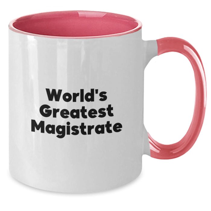 World's Greatest Magistrate Funny Gifts from Friends, Family, and Coworkers for Magistrate Men, Unique Two Tone Coffee Mug for Christmas - Additional
