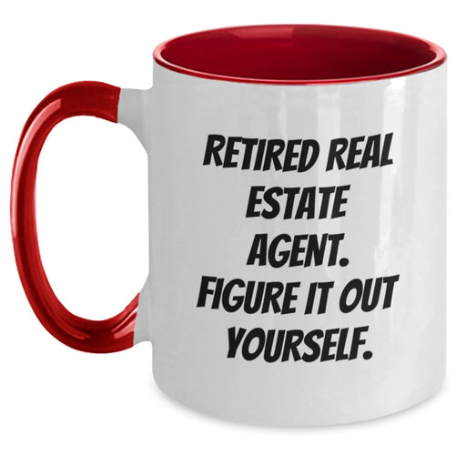 Funny Real Estate Agent Gifts from Friends to Graduating Real Estate Agents - Two Tone Coffee Mugs - Retired Agent 'Figure It Out Yourself' Quote - Main
