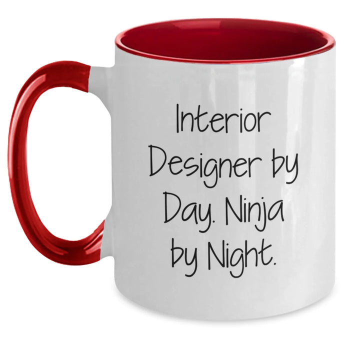 Funny Interior Designer Gifts from Friends, Unique Christmas Unique Gifts for Interior Designer, Two Tone Coffee Mug with Quote Interior Designer By Day. Ninja By Night. - Main