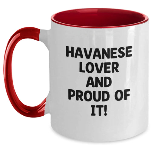 Havanese Dog Gifts, Funny Quote Lover Mug, Birthday Unique Gifts from Men to Havanese Dog Lovers, Two Tone Coffee Mug - Main